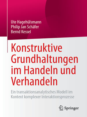 cover image of Konstruktive Grundhaltungen im Handeln und Verhandeln
